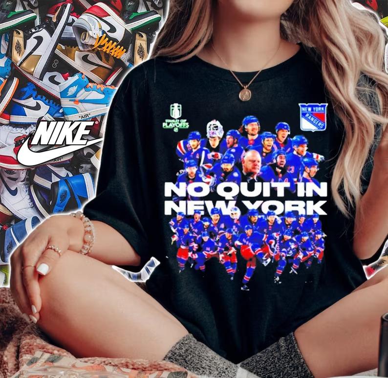 New York Rangers No Quit Team Shirt woman shirt