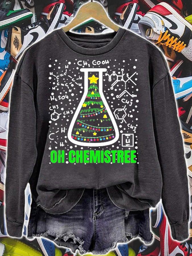 Oh Chemistree Chemistry Teacher Ugly Science Merry Christmas T-Shirt sweatshirt