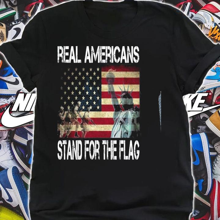 Real Americans Stand For The Flag American Flag T-shirt shirt