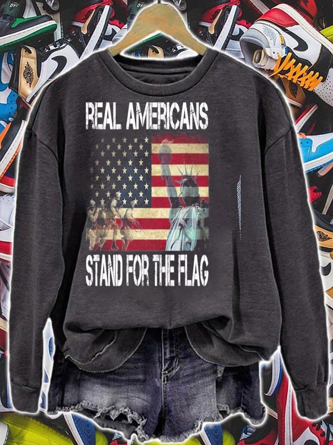Real Americans Stand For The Flag American Flag T-shirt sweatshirt