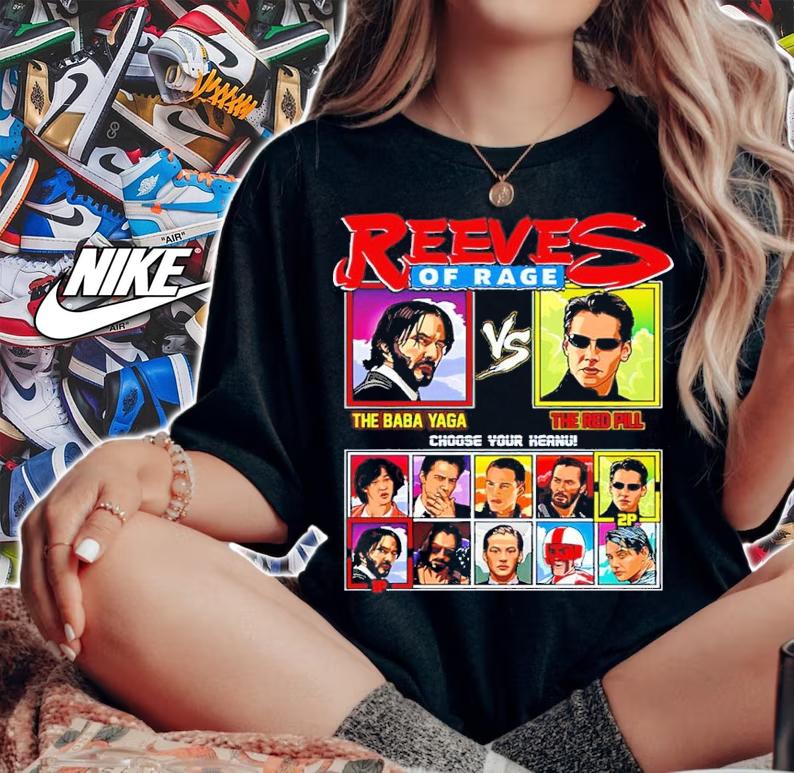 Reeves Of Rage Baba Yaga Vs Red Pill Shirt woman shirt