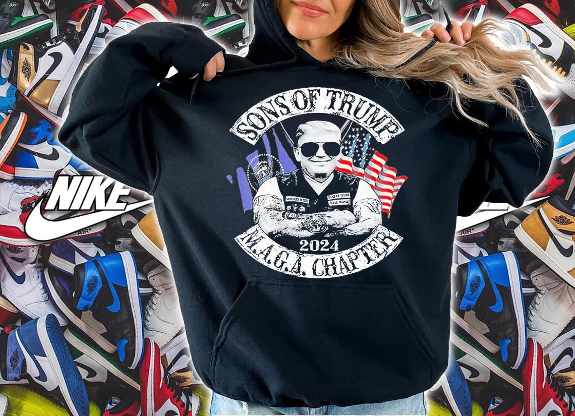 Sons of Trump Maga Chapter 2024 Vintage T-Shirt hoodie