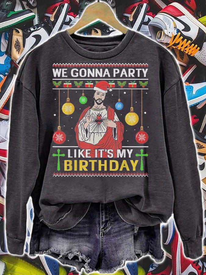 We Gonna Party Like It's My Birthday Jesus Sweater Christmas Santa Tee Christmas T-Shirt