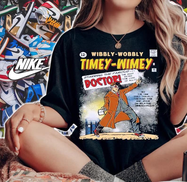 Wibbly Wobbly Timey-Wimey Starring The Famous Doctor Shirt
