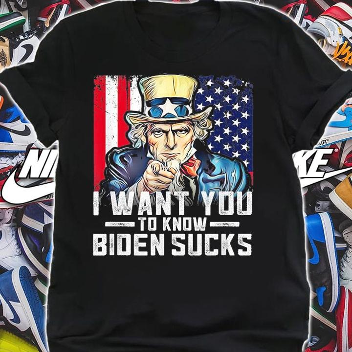 I Want You To Know Biden Sucks T-Shirt shirt