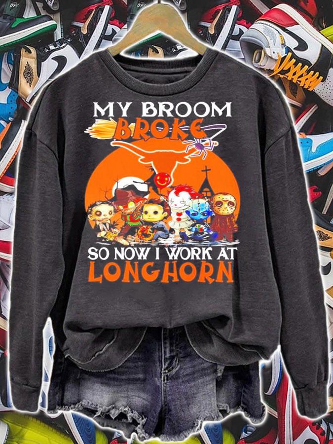 Horror My Broom Broke Outback So Now I Work At Longhorn Shirt sweatshirt