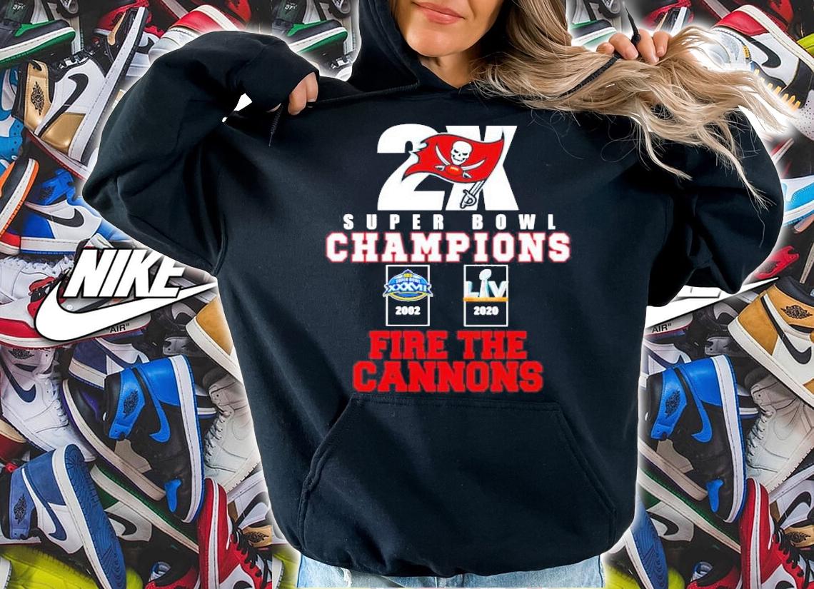 2X Super Bowl Champions fire the Cannons Tampa Bay Buccaneers shirt hoodie