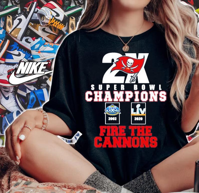 2X Super Bowl Champions fire the Cannons Tampa Bay Buccaneers shirt woman shirt