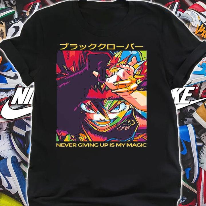 Black Clover Asta never giving up is my magic T-shirt shirt
