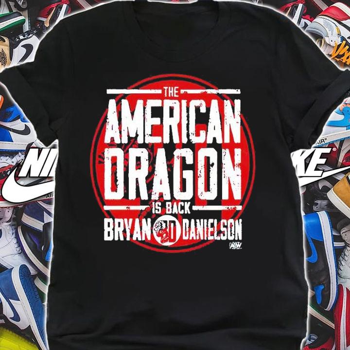 AEW Bryan Danielson the American Dragon is back T-shirt shirt