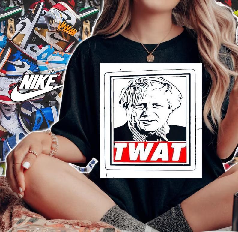 Boris Johnson TWAT t-shirt woman shirt