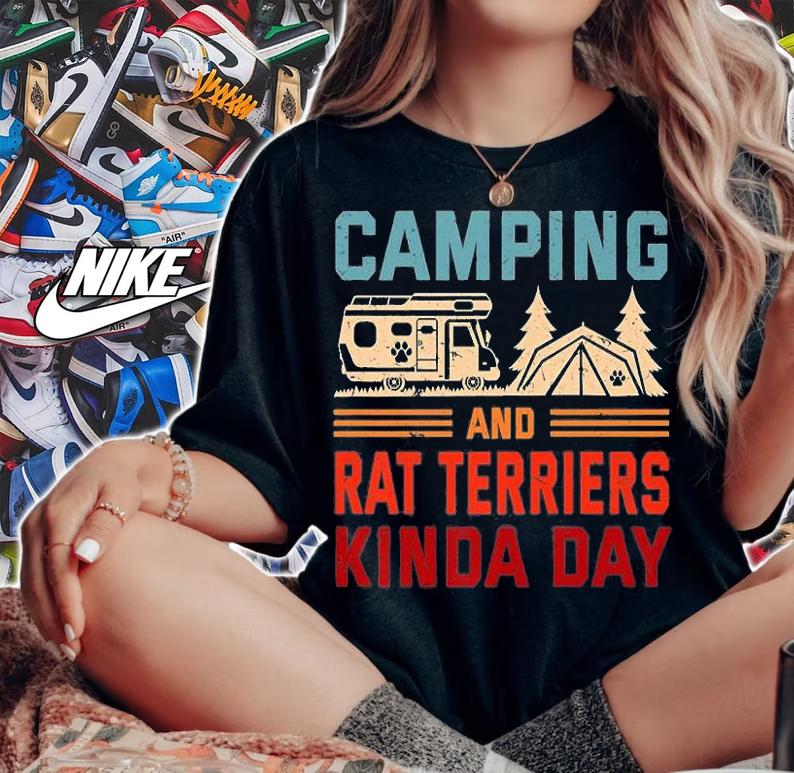 Camping And Rat Terriers Kinda Day Rattie Camper T-Shirt woman shirt