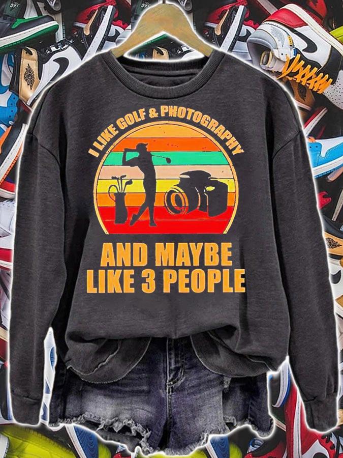 I like golf and photography and maybe like 3 people vintage shirt
