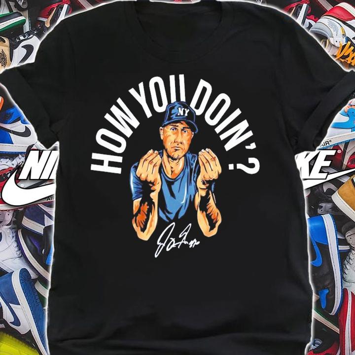 Joey Gallo How You Doin signature shirt