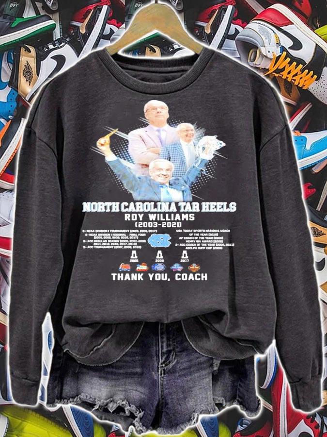 North Carolina Tar Heels Roy Williams 2003-2021 thank you coach shirt sweatshirt
