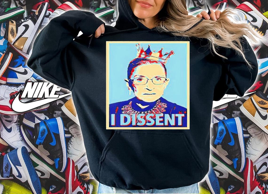 Ruth Bader Ginsburg I dissent T-shirt