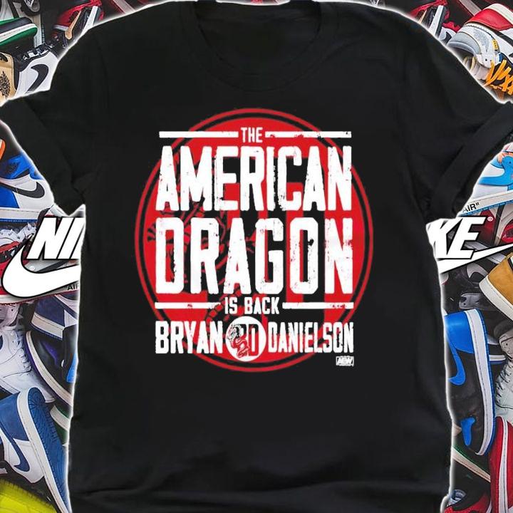 The American Dragon is Bryan Danielson shirt