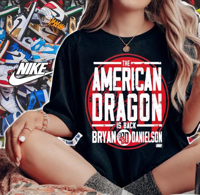 The American Dragon is Bryan Danielson shirt