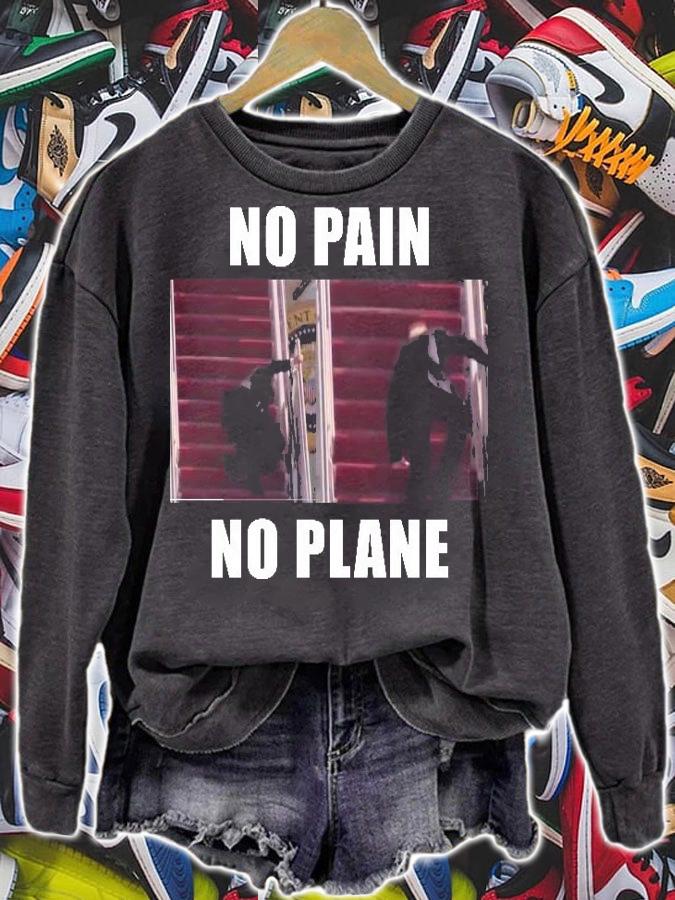 No pain no plane funny Biden stumbling meme shirt sweatshirt