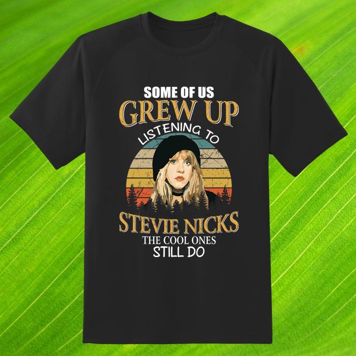 Some Of Us Grew Up Listening To Stevie Nicks Vintage Sunset T-Shirt For Fan
