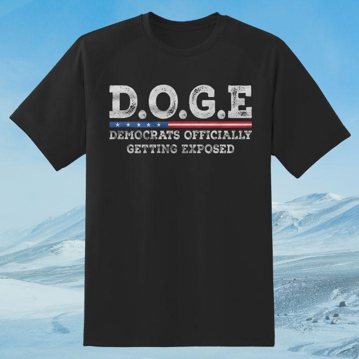 D.O.G.E Democrats Officially Getting Exposed T-Shirt