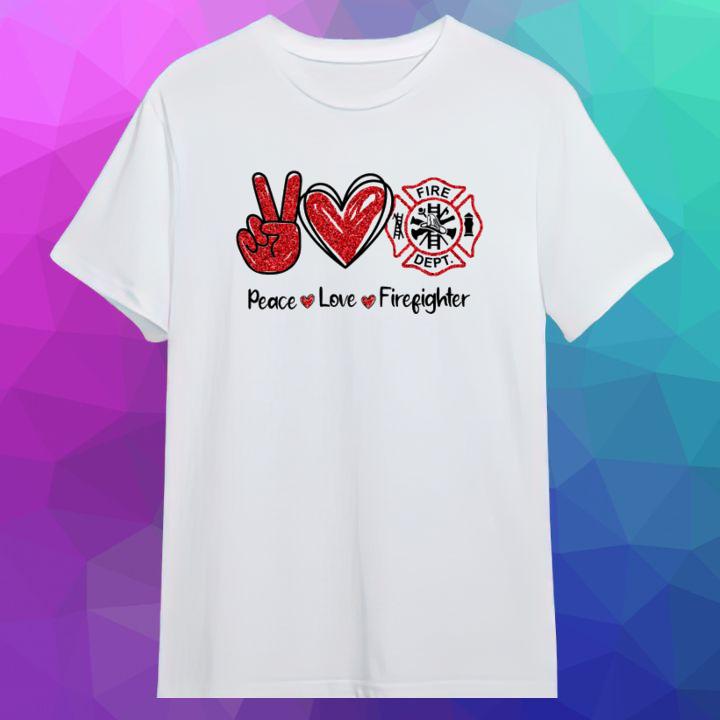Peace Love Firefighter Fire Department Logo T-Shirt