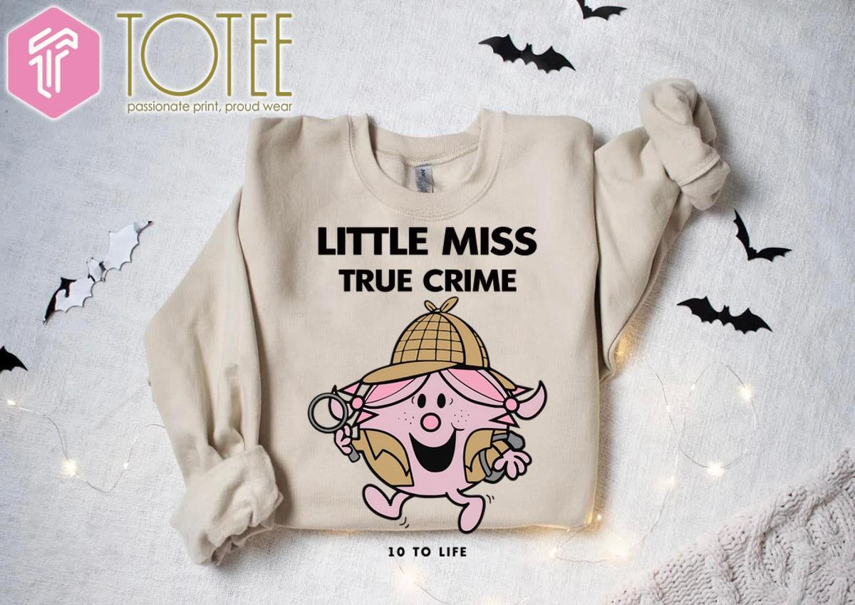 Little Miss True Crime Sweatshirt