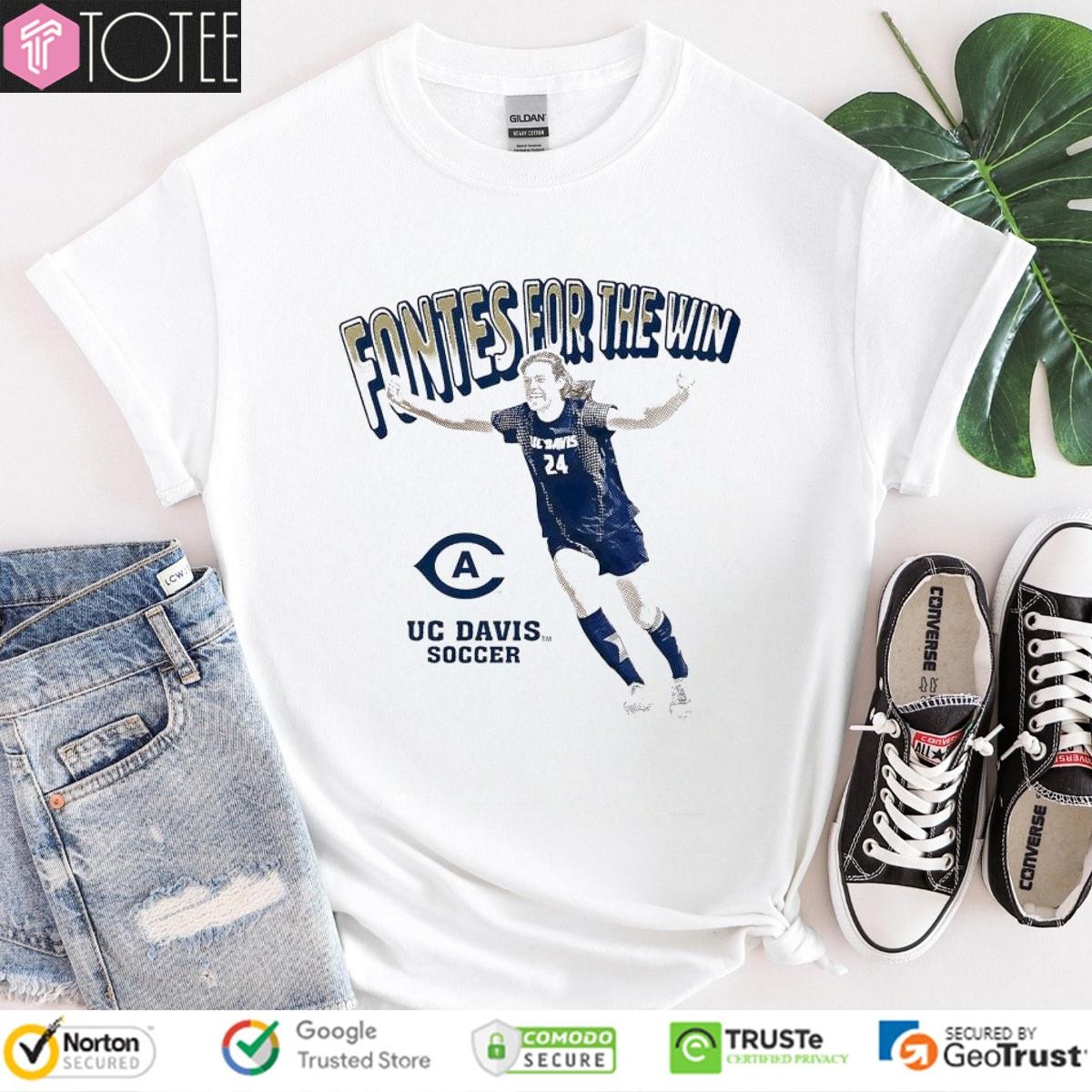 Genavieve Fontes For The Win Uc Davis Soccer Shirt