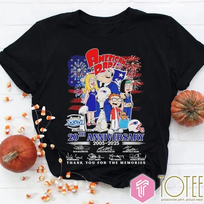 New England Patriots American Dad 20Th Anniversary 2005-2025 Signatures T-shirt