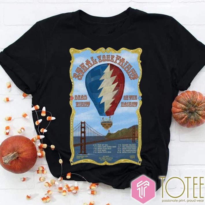 Grateful Dead Steal Your Faight Dead Night On The Haight Hot Air Balloon T-shirt