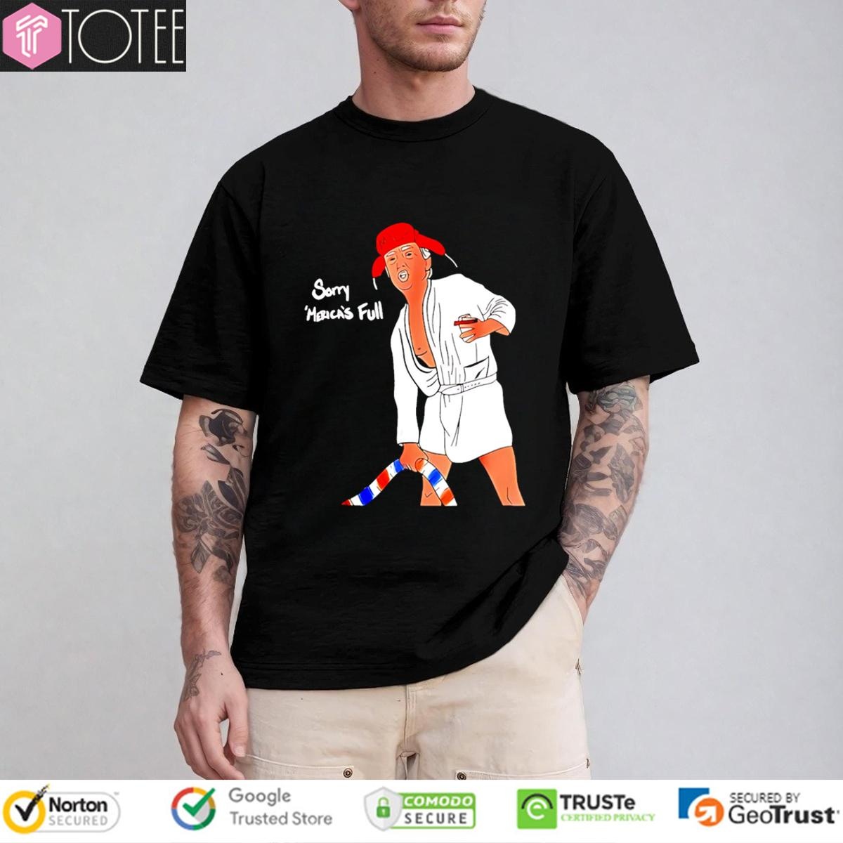 Trump Sorry America Full Ver National Lampoons Christmas Vacation T-shirt