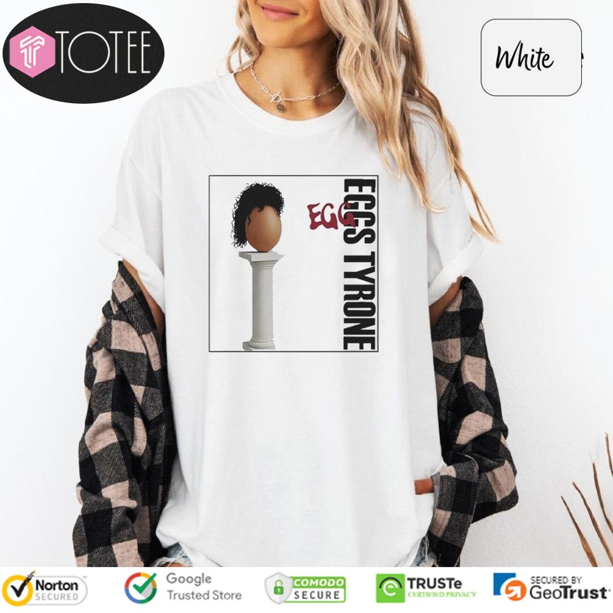 Eggs Tyrone T-shirt
